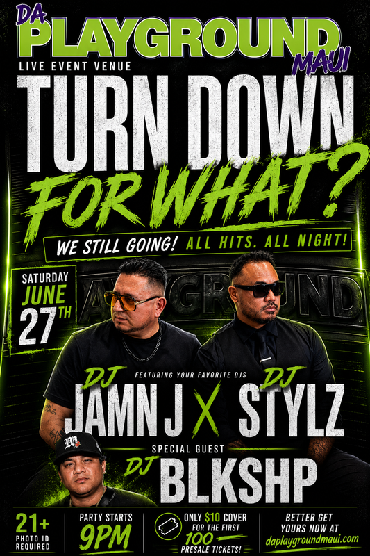 TURN DOWN FOR WHAT?! PARTY