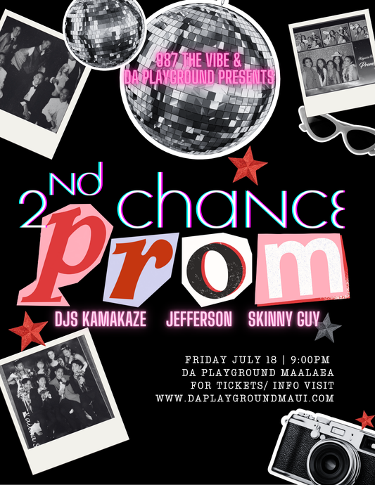 2ND CHANCE PROM