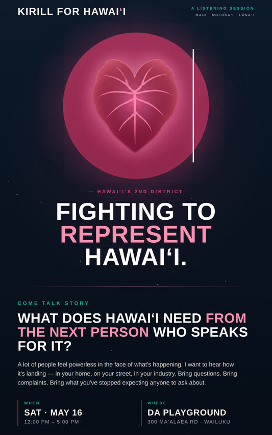 KIRILL FOR HAWAI'I