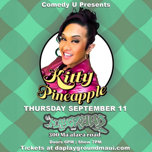 COMEDIAN KITTY PINEAPLE