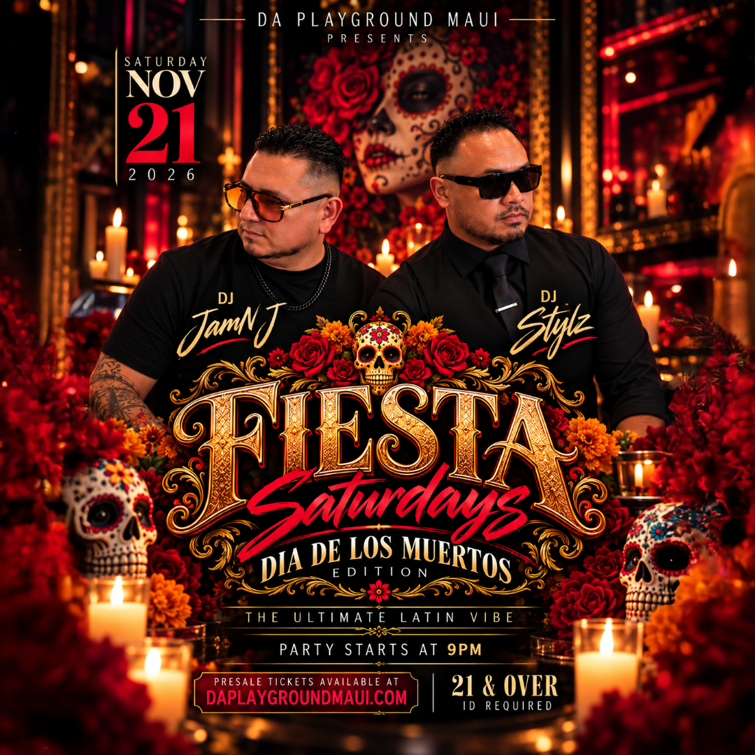 FIESTA SATURDAYS - DIA DE LOS MUERTOS