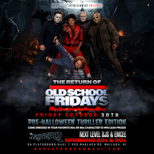 OLD SCHOOL FRIDAYS - HALLOWEEN THRILLER EDITION
