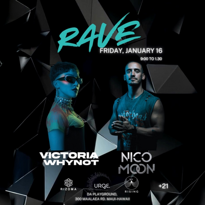 RAVE : VICTORIA WHYNOT & NICO MOON
