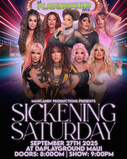 SICKENING SATURDAY DRAG SHOW